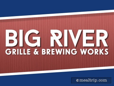 Big River Grille & Brewing Works Lunch and Dinner