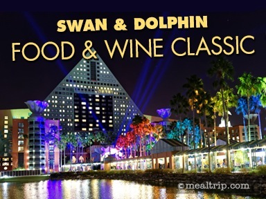 Swan & Dolphin Food and Wine Classic