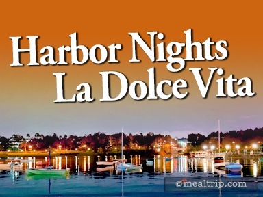 Harbor Nights La Dolce Vita